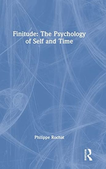 FINITUDE: The Psychology of Self and Time