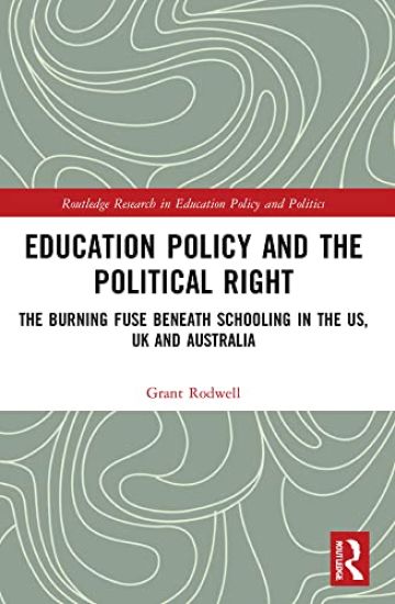 Education Policy and the Political Right