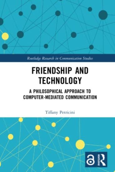 Friendship and Technology