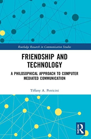Friendship and Technology