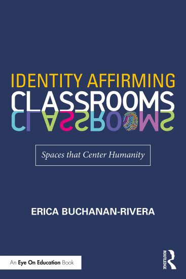 Identity Affirming Classrooms