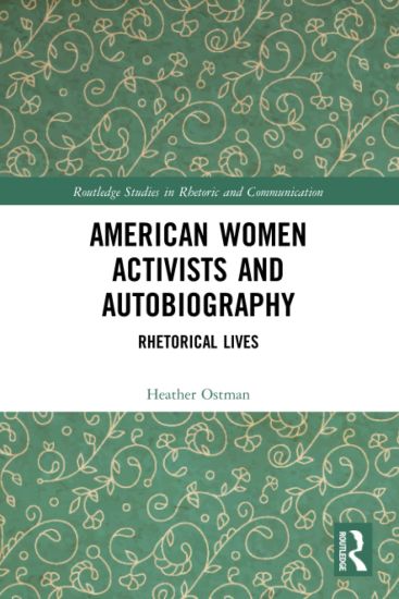 American Women Activists and Autobiography