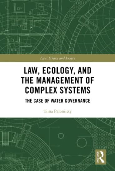 Law, Ecology, and the Management of Complex Systems