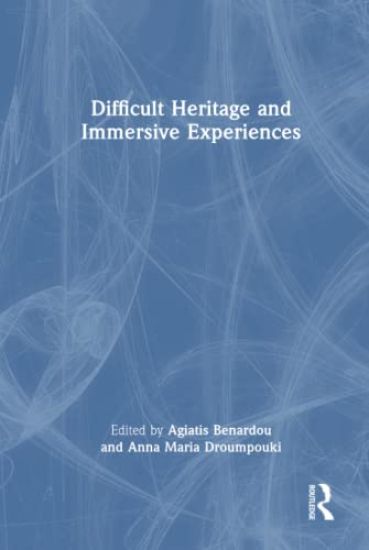 Difficult Heritage and Immersive Experiences