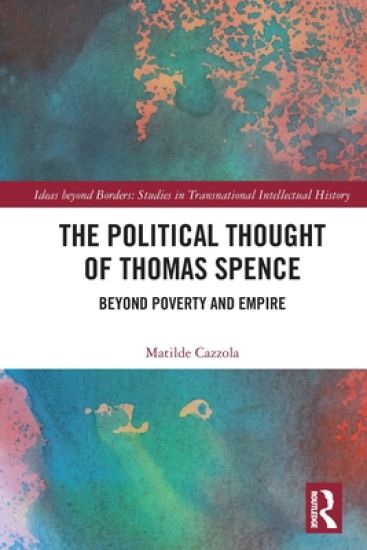 The Political Thought of Thomas Spence