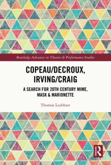Copeau/Decroux, Irving/Craig