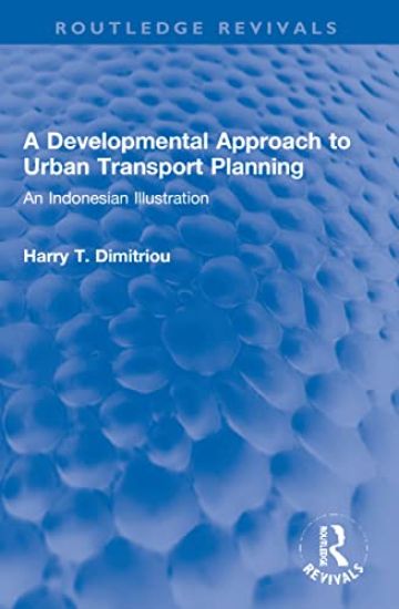 A Developmental Approach to Urban Transport Planning