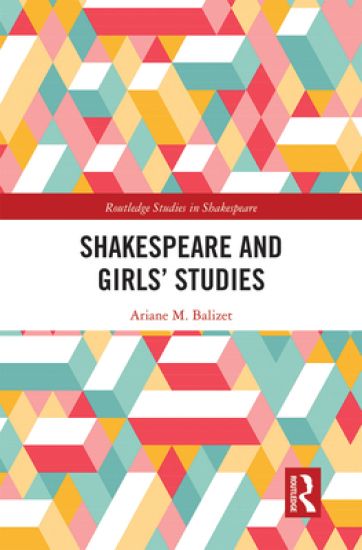 Shakespeare and Girls’ Studies