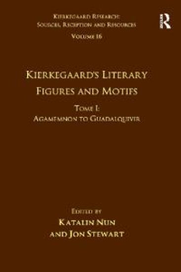 Volume 16, Tome I: Kierkegaard's Literary Figures and Motifs