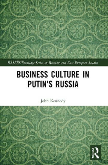 Business Culture in Putin's Russia