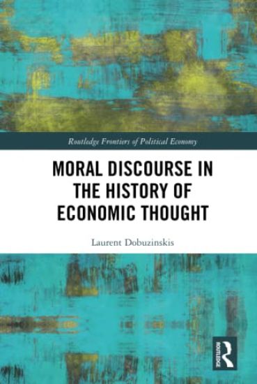 Moral Discourse in the History of Economic Thought