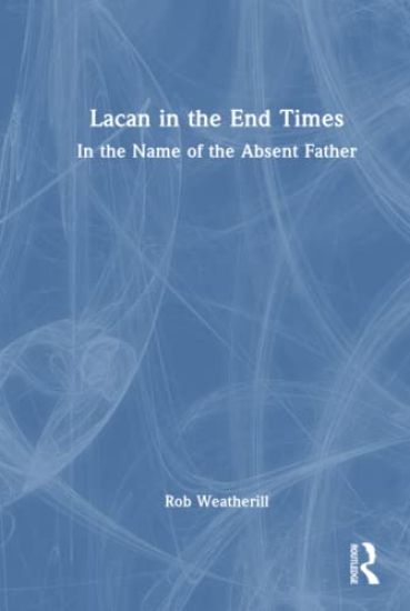 Lacan in the End Times