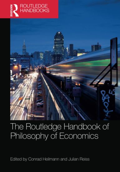 The Routledge Handbook of the Philosophy of Economics