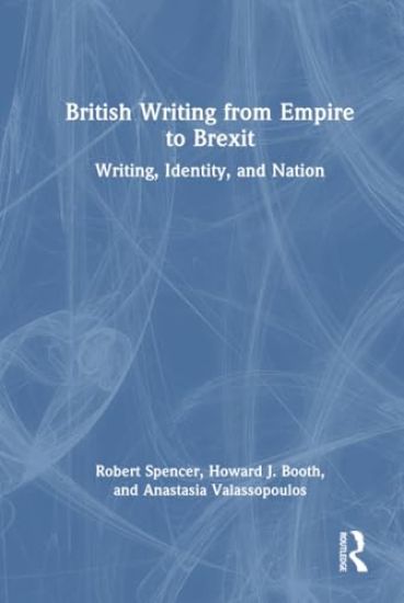 British Writing from Empire to Brexit