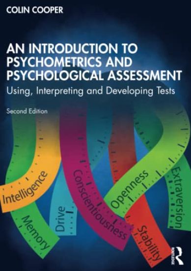 An Introduction to Psychometrics and Psychological Assessment