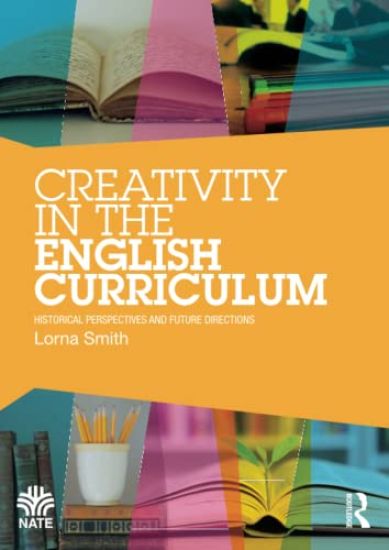 Creativity in the English Curriculum