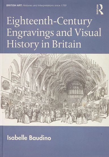 Eighteenth-Century Engravings and Visual History in Britain
