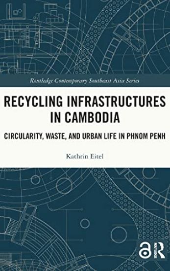 Recycling Infrastructures in Cambodia