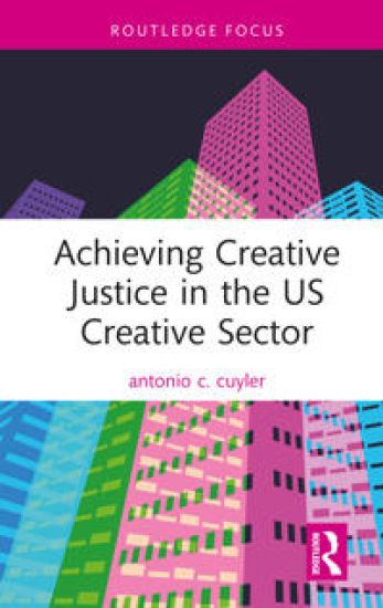 Achieving Creative Justice in the U.S. Creative Sector