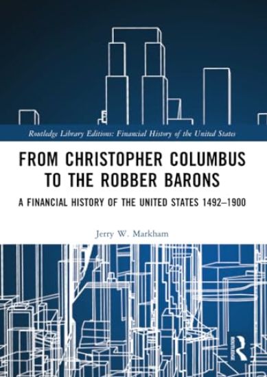From Christopher Columbus to the Robber Barons