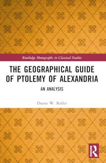 The Geographical Guide of Ptolemy of Alexandria