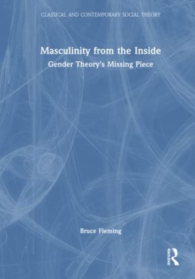 Masculinity from the Inside