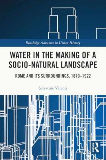 Water in the Making of a Socio-Natural Landscape