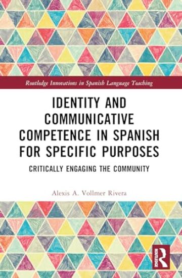 Identity and Communicative Competence in Spanish for Specific Purposes