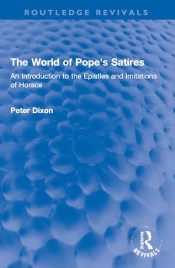 The World of Pope's Satires