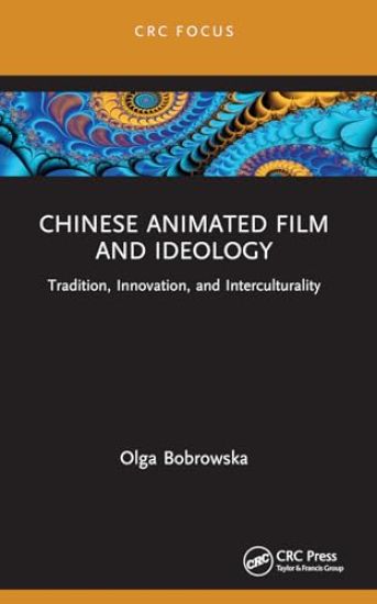 Chinese Animated Film and Ideology