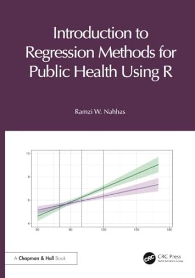 Introduction to Regression Methods for Public Health Using R