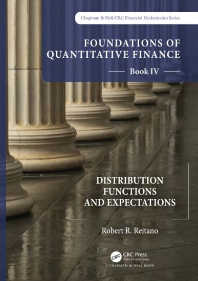 Foundations of Quantitative Finance Book IV: Distribution Functions and Expectations