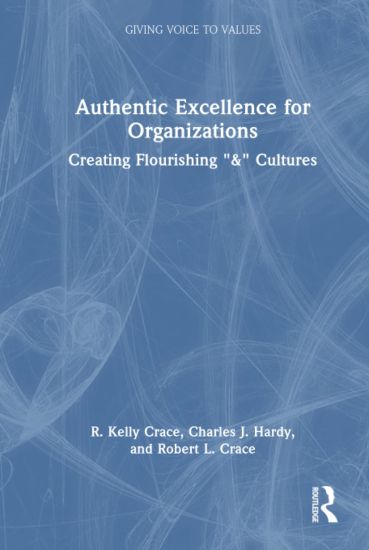 Authentic Excellence for Organizations