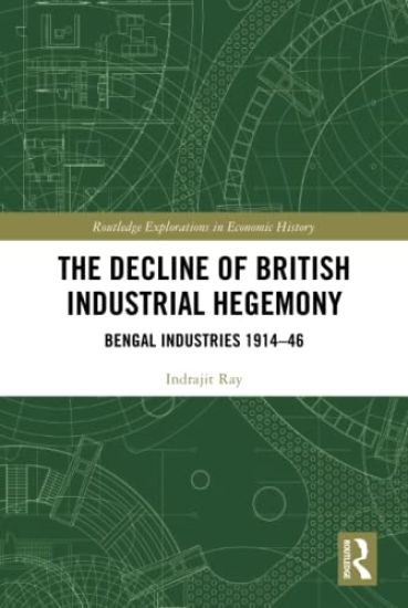 The Decline of British Industrial Hegemony