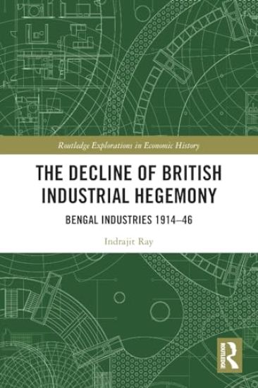 The Decline of British Industrial Hegemony
