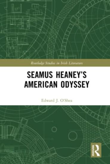 Seamus Heaney’s American Odyssey