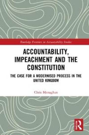 Accountability, Impeachment and the Constitution