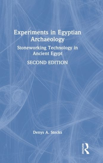 Experiments in Egyptian Archaeology