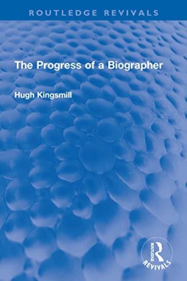 The Progress of a Biographer