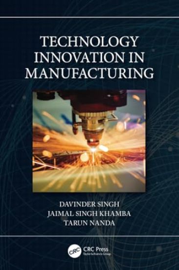Technology Innovation in Manufacturing