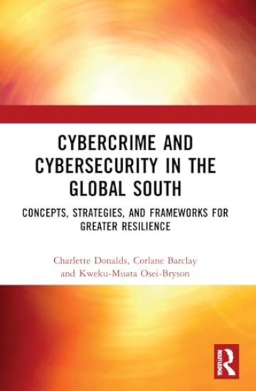 Cybercrime and Cybersecurity in the Global South