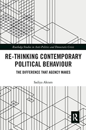 Re-thinking Contemporary Political Behaviour