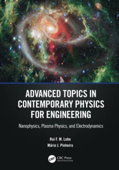 Advanced Topics in Contemporary Physics for Engineering