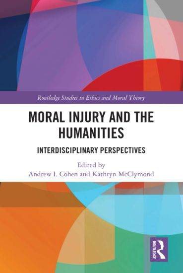 Moral Injury and the Humanities