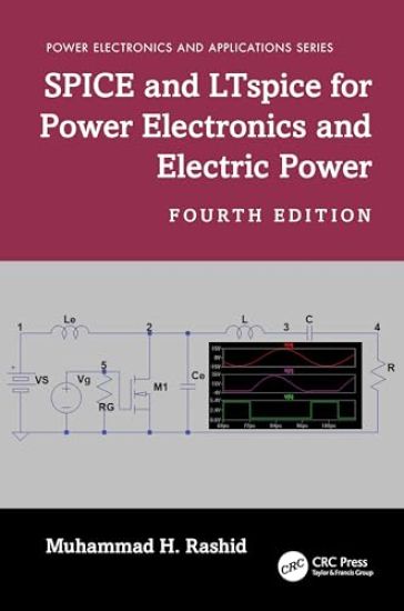 SPICE and LTspice for Power Electronics and Electric Power