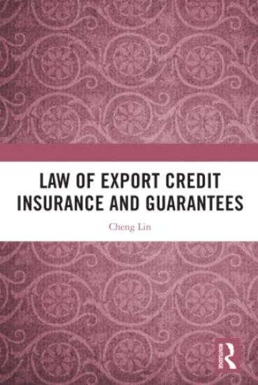 Law of Export Credit Insurance and Guarantees