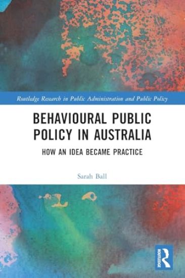 Behavioural Public Policy in Australia