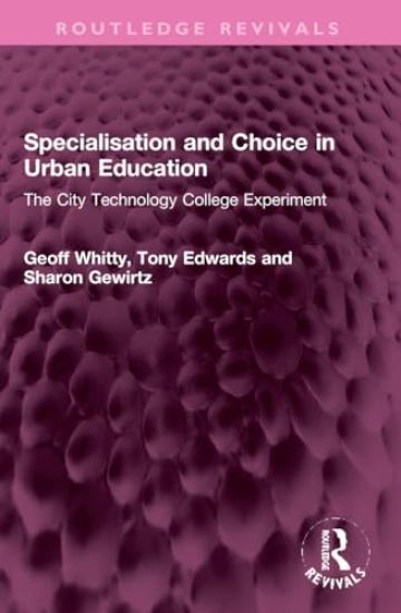 Specialisation and Choice in Urban Education