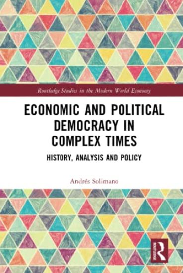 Economic and Political Democracy in Complex Times
