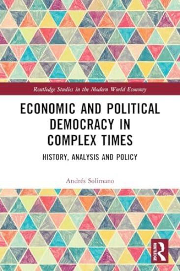 Economic and Political Democracy in Complex Times